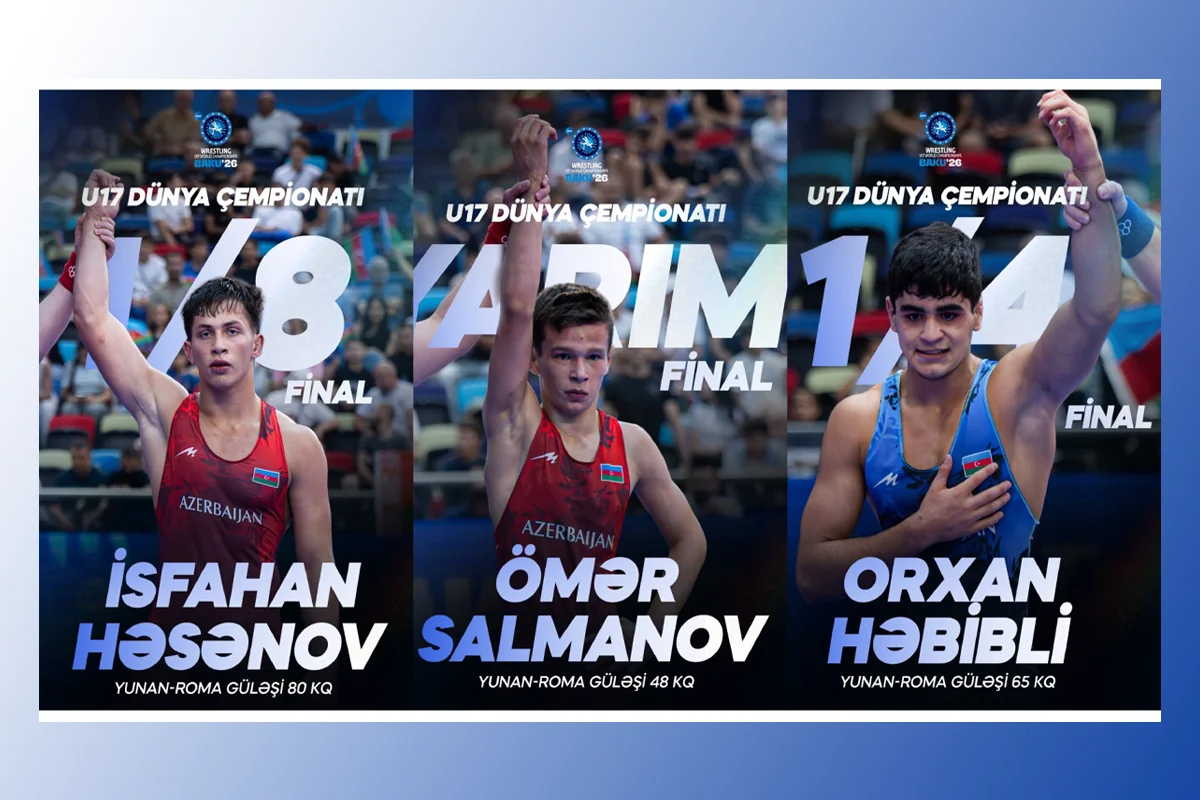 U-17 World Championship: Three Azerbaijani Wrestlers Compete for Medals Today